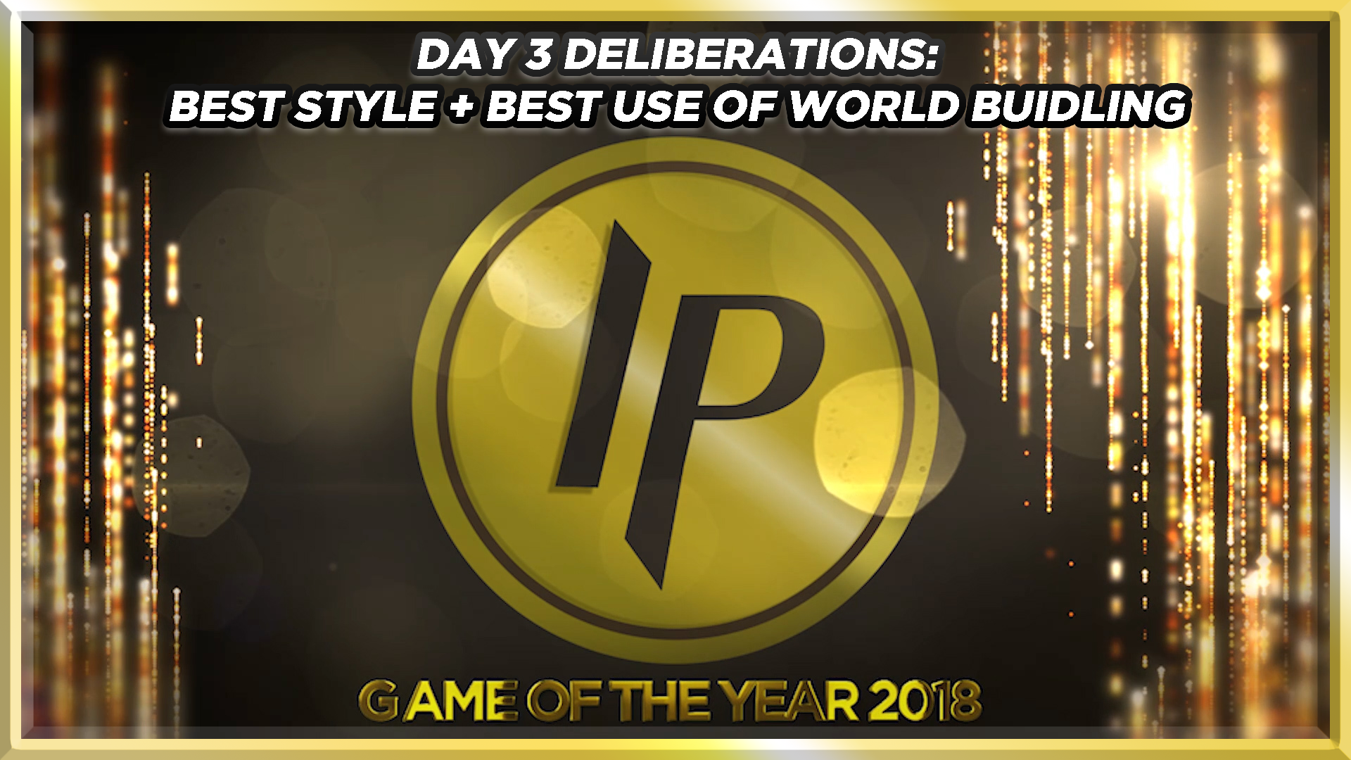 Game of the Year 2018: Day Three