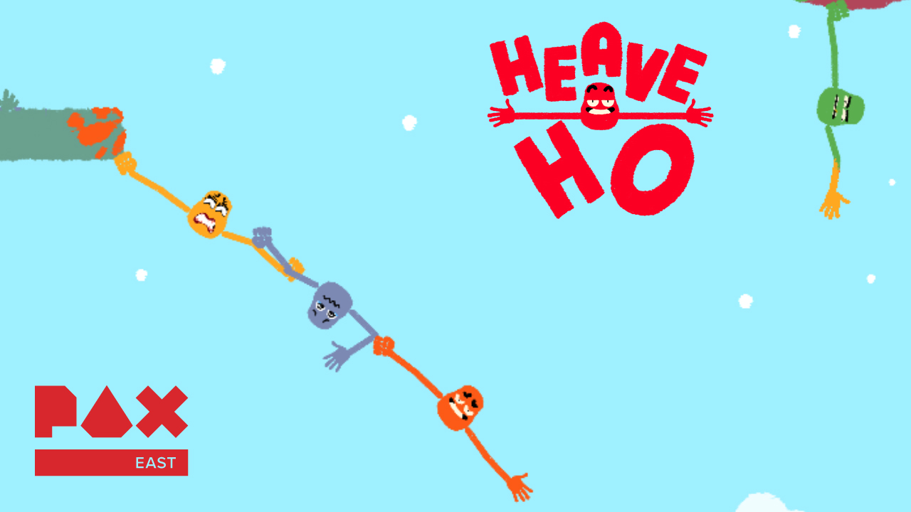 Heave-Ho Preview